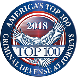 2018 America's Top 100 Criminal Defense Attorneys